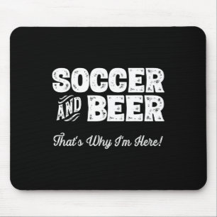 Voetbal en bier daarom ben ik hier! Sportfan Muismat