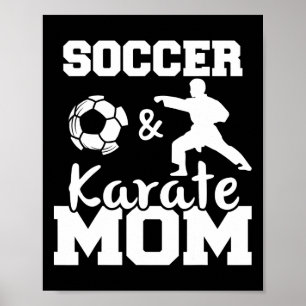 Voetbal en Karate Mama Grappige Voetbalspeler Kara Poster