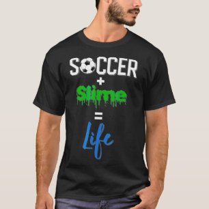 Voetbal en slijm is Life Slime Shirt voor jongens