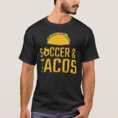 Voetbal en tacos t-shirt (Voorkant)