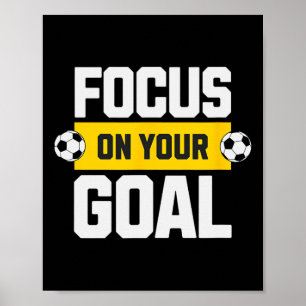 Voetbal Focus op je doel Coach Speler Voetbal Moed Poster