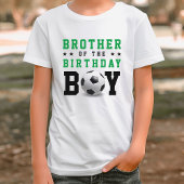 Voetbal Football Verjaardagsfeestje broertje T-shirt