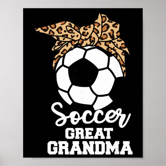 Voetbal geweldige oma Funny Soccer Player Luipaard Poster (Voorkant)
