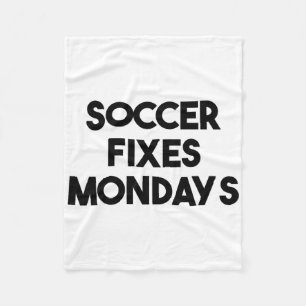 Voetbal Grappig - Voetbal Oplossingen Maandagen Fleece Deken