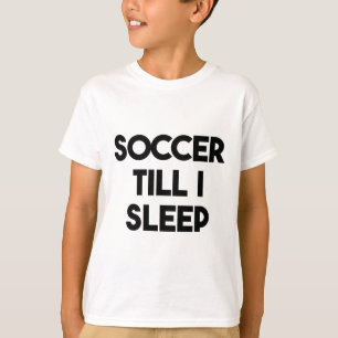 Voetbal Grappig - Voetbal Tot Ik Slaap T-shirt
