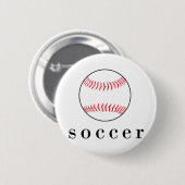 Voetbal Honkbal Grappig Divert Shirts Ronde Button 5,7 Cm (Voorkant /achterkant)