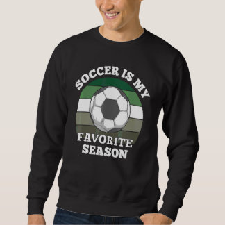 Voetbal is mijn favoriete seizoen teamspeler trui