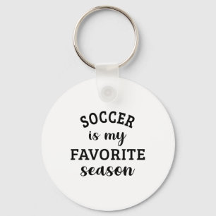 Voetbal Is Mijn Favoriete Seizoen Voetbal Liefhebb Sleutelhanger
