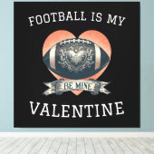 Voetbal is mijn Valentijn Canvas Afdruk (Insitu (Houten vloer))