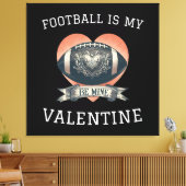 Voetbal is mijn Valentijn Canvas Afdruk (Insitu (Woonkamer))