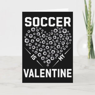 Voetbal is mijn Valentijn Voetbal Liefhebber Hart  Kaart