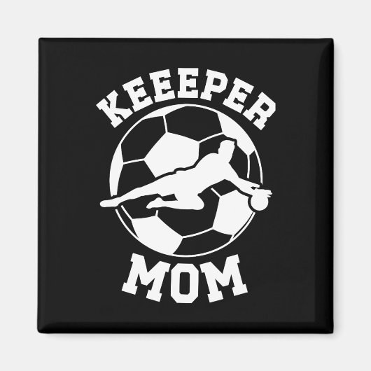 Voetbal Keeper Moeder Van Een Voetbal Keeper Moede Magneet (Voorkant)