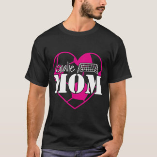 Voetbal Keeper Voetbal Moeder I Mama Sport Ouders T-shirt