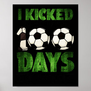 Voetbal Kinder Ik schopte mijn weg door 100 dagen  Poster