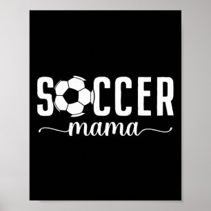 Voetbal Mama Moeder Voetbalspeler Moeders Vrouwen Poster