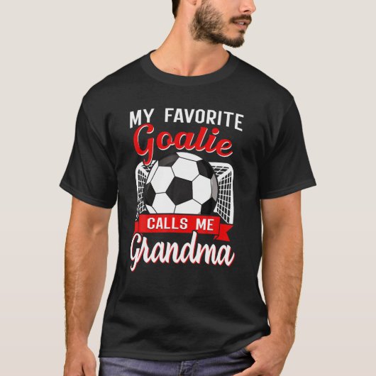 Voetbal mijn favoriete goalie noemt me grootmoeder t-shirt (Voorkant)
