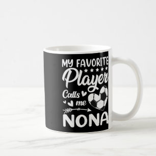 Voetbal Mijn Favoriete Speler Noemt Me Nona Koffiemok