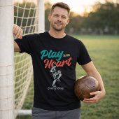 Voetbal Quote Speel Elke Dag Met Hart Script T-shirt
