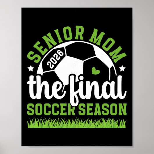 Voetbal Senior Moeder 2026 Het Laatste Voetbal Sei Poster (Voorkant)