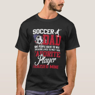 Voetbal sommige mensen moeten hun hele linie wacht t-shirt