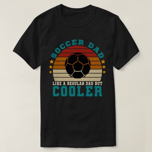 Voetbal vader als een gewone vader, maar cooler t-shirt (Design voorkant)