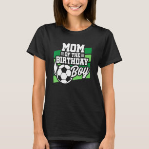 Voetbal Verjaardag - Verjaardag Mama - Jongens Voe T-shirt