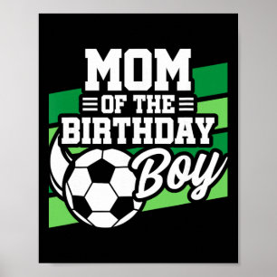 Voetbal Verjaardag - Verjaardag Moeder - Jongens V Poster