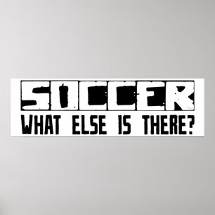 Voetbal wat er nog meer is? poster