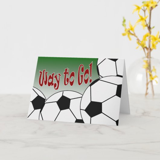 Voetbal - Way to Go! Gefeliciteerd! Geweldige! Kaart (Gele Bloem)
