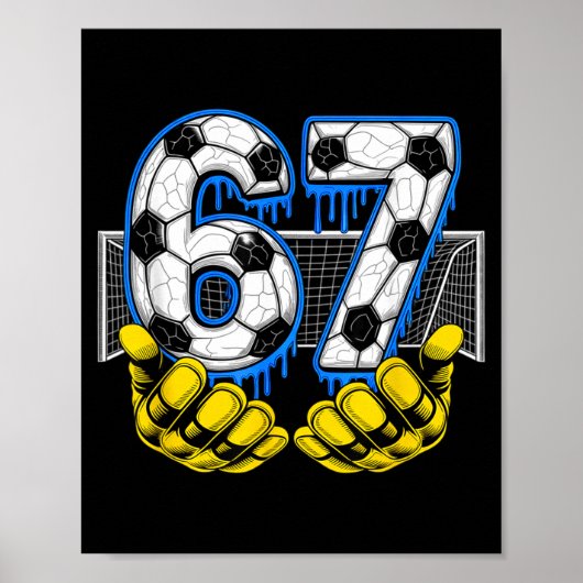 Voetbal Zes Zeven 67 Grappige Gen Alpha Meme Poster (Voorkant)