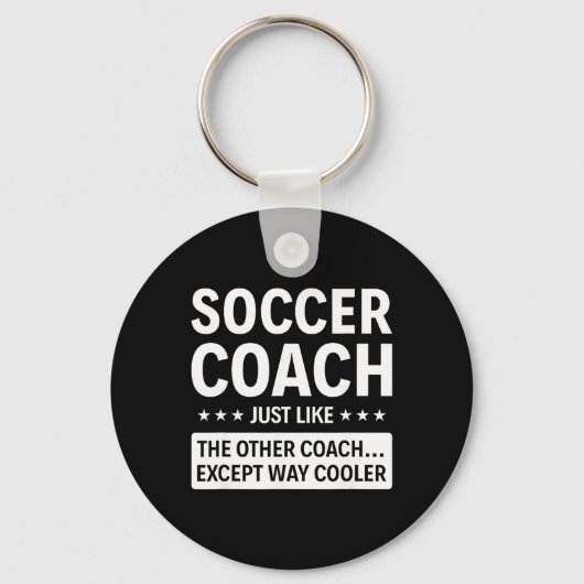 Voetbalcoach behalve dan veel cooler sleutelhanger (Voorkant)