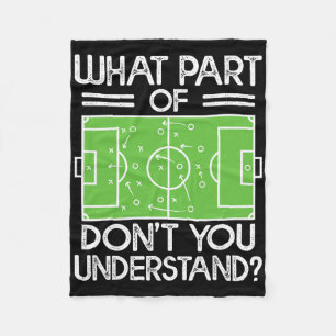 Voetbalcoach Grappig Welk Deel Van Voetbal Begrijp Fleece Deken
