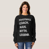 Voetbalcoach Man Mythe Legende Trui (Voorkant volledig)