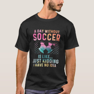 Voetballer Voor Meisje Doelman Kick Zuster Mot T-shirt