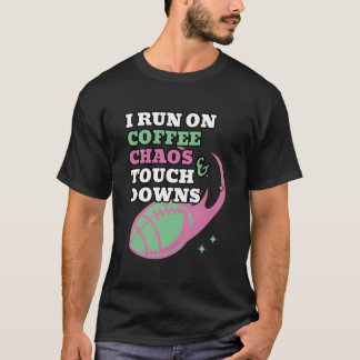 Voetbalmoeder Ik Rijd Op Koffie Chaos En Touchdown T-shirt
