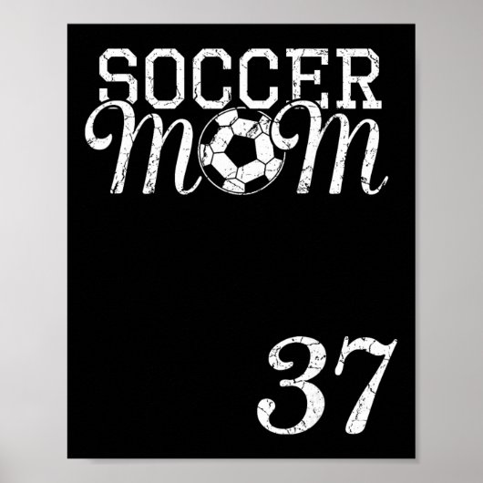 Voetbalmoeder Jersey Nummer 37 Favoriete Speler #3 Poster (Voorkant)