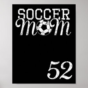 Voetbalmoeder Jersey Nummer 52 Favoriete Speler #5 Poster