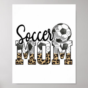 Voetbalmoeder Moet Haves Vrouwen Moeder Dag In Mij Poster