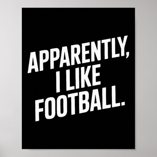 Voetbalverslaafde Blijkbaar Hou Ik Van Voetbal Voe Poster (Voorkant)