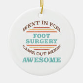 Voetchirurgie herstel Humor Keramisch Ornament (Voorkant)