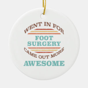 Voetchirurgie herstel Humor Keramisch Ornament