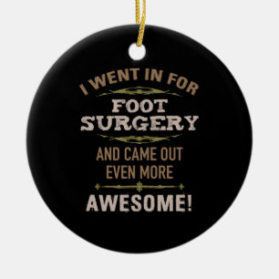 Voetchirurgie herstel Humor Keramisch Ornament
