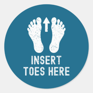 Voeten Hier Invoegen Stout Volwassenen Humor Grapp Ronde Sticker