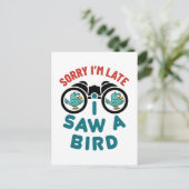 Vogel die kijkt, sorry dat ik te laat ben, heb ik  briefkaart (Staand voorkant)