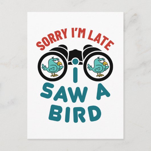 Vogel die kijkt, sorry dat ik te laat ben, heb ik  briefkaart (Voorkant)