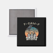 Vogel F-Caw-F Grappige Kraai Raaf Magneet (Voorkant / Achterkant)