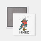 Vogel Nerd Grappige Vogel Kijken Vogelliefhebber Magneet (Voorkant / Achterkant)