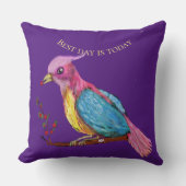 Vogel van het Paradijs | Beste dag is vandaag Sier Kussen (Voorkant)