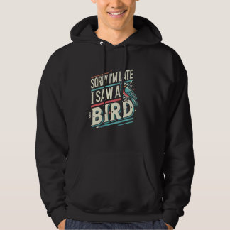 Vogelaar Vogelaar Vogelaar Sorry dat ik te laat be Hoodie