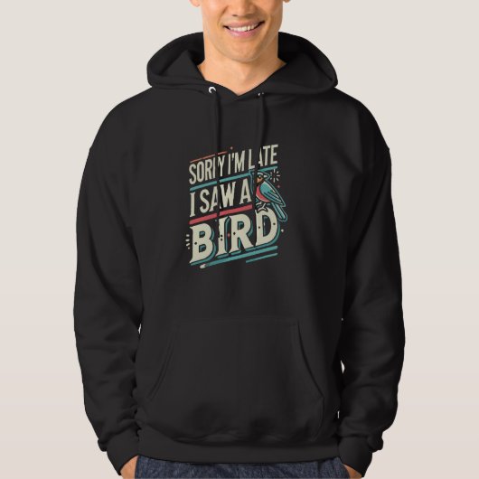 Vogelaar Vogelaar Vogelaar Sorry dat ik te laat be Hoodie (Voorkant)